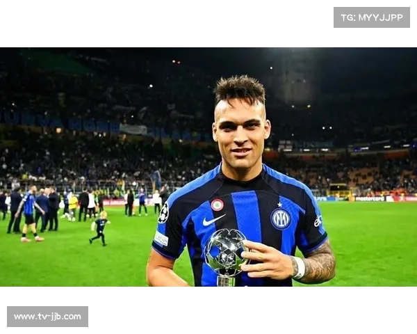 劳塔罗领袖价值：从射手到球队精神核心的蜕变